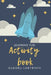activity book: A magnificent activity book on space for children - Over 100 activities - Sudoku, Labyrinth ... - From the age of 8. by Space Edition