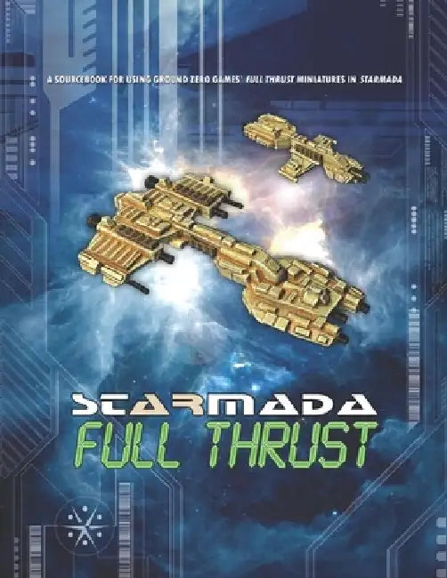 Starmada: Full Thrust by Daniel Kast