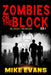 Zombies on The Block: Bloody Monday by Mike Evans