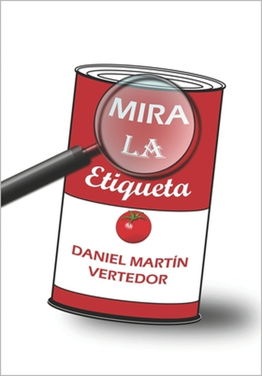 Mira la etiqueta by Daniel Martín Vertedor
