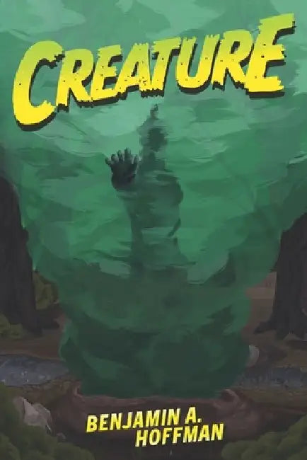 Creature by Benjamin A. Hoffman
