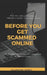 Before you get scammed Online: An in-depth Exposure by a Nigerian to Online Scams by Valentine Henry