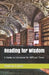Reading for Wisdom: A Guide to Literature for Difficult Times by Andrew Culver