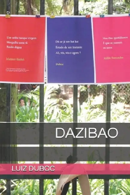 dazibao by Duboc, Luiz