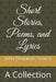 Short Stories, Poems, and Lyrics: A Collection by John Benjamin Sciarra