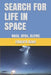 Search for Life in Space: NASA, UFOs, ALIENS by Maryanne Kane