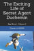The Exciting Life of Secret Agent Duchemin: Spy Novel - Volume 1 by Claude Laveine