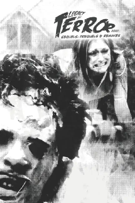 Legacy of Terror 2020: Sequels, Prequels & Remakes by Steve Hutchison
