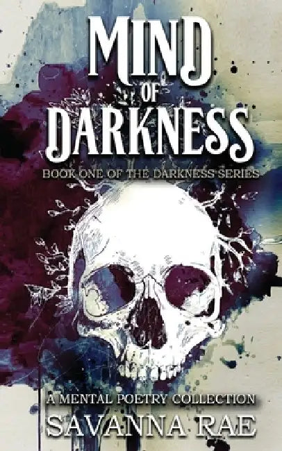 Mind Of Darkness by Savanna Rae