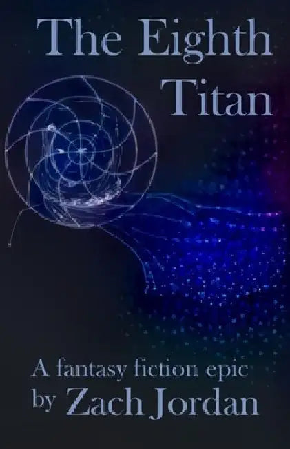 The Eighth Titan by Zach Jordan