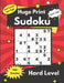 Huge Print Sudoku Hard level: Brain exercises for adults and seniors by Somatomint