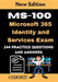 MS-100 Microsoft 365 Identity and Services Exam 244 practice Questions and Answers: Actual 2020 Exams to prepare for Microsoft MS-100 Certification by Exam Boost