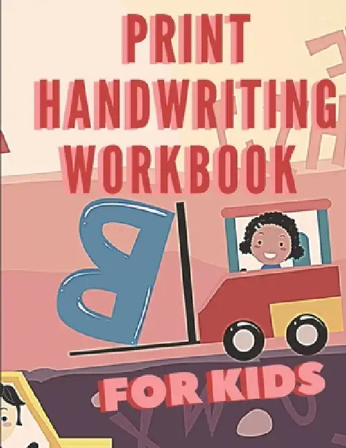 Print handwriting workbook for kids: Learn to write in 100 pages by Sabir Ejdi
