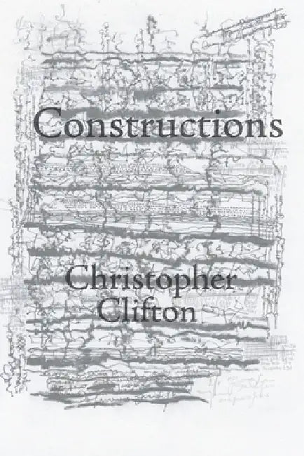 Constructions by Christopher Clifton
