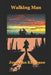Walking Man by Jonathan Kiddrane