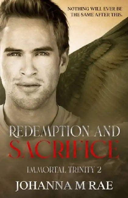 Redemption and Sacrifice by Kasondra Marucci