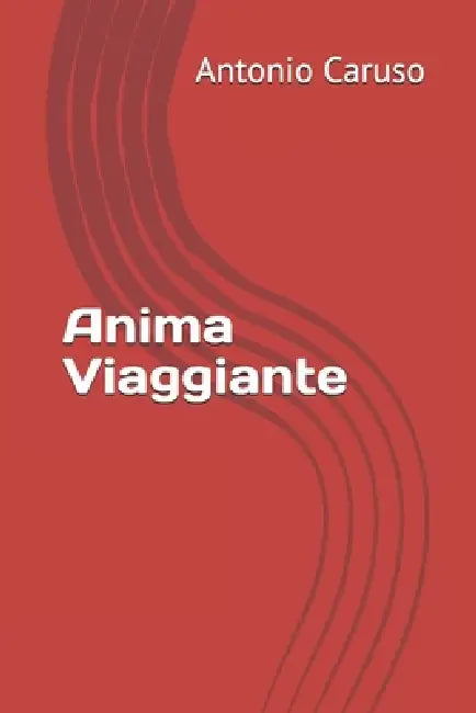 Anima Viaggiante by Antonio Caruso