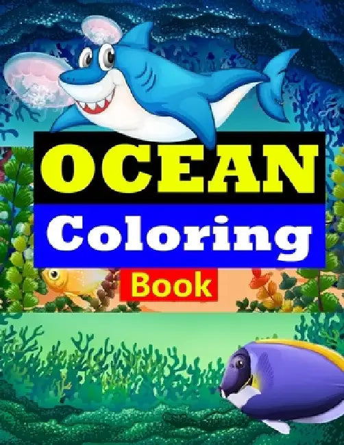 Ocean Coloring Book: Great Gift for Boys & Girls, Ages 4-8 by Bd Activity Press