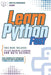 Learn Python Fast: This Book Includes: Python Machine Learning and Data Science. The complete starter guide for total beginners + practical exercises by Computer Programming Academy