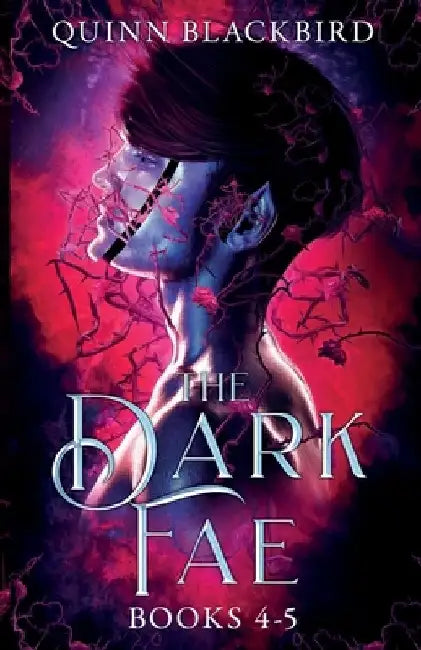 The Dark Fae: A Dark Paranormal Romance by Quinn Blackbird
