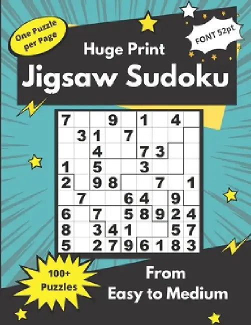 Huge Print Jigsaw Sudoku from Easy to Medium: Brain Exercises for adults and seniors by Somatomint