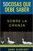 50 Cosas Que Debe Saber Sobre La Granja: 50 ideas para el viaje departe de un local by 50 Cosas Que Debe Saber, Steve Floyd, Anna R. Albright