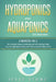 Hydroponics and Aquaponics for Beginners: 2 Books in 1, The Complete Home Gardening and Fish Farming Guide to Grow Vegetables, Herbs and Fruits at Hom by Jesse Stone
