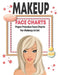 Makeup face charts paper practice face charts for makeup artist: Workbook Paper For Professional and beginner Makeup Artist by Beauty Lover