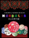 Colorful Flower MANDALAS 大人の塗り絵: 大人の塗り絵 塗り絵 & by ゆず Yuzu