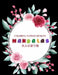 Colorful Flower MANDALAS 大人の塗り絵: 抗ストレス 塗り絵 大& by ゆず Yuzu