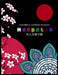 Colorful Flower Designs MANDALAS 大人の塗り絵: ぬりえページをリ by ゆず Yuzu