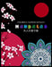Colorful Flower Designs MANDALAS 大人の塗り絵: 花々のマンダラぬ by ゆず Yuzu