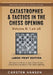 Catastrophes & Tactics in the Chess Opening - Volume 8: 1.e4 e5 - Large Print Edition: Winning in 15 Moves or Less: Chess Tactics, Brilliancies & Blun by Carsten Hansen