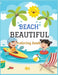 Beautiful Beach: An kids Coloring Book with Fun Scenes, Beautiful Oceans, Tropical Landscapes And Beautiful Summer Designs, and More! by Adams Locker