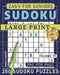 Large Print Easy Sudoku Puzzle Book For Seniors: 200 Sudoku Puzzles For Adults; Volume 14 by Samworld Press