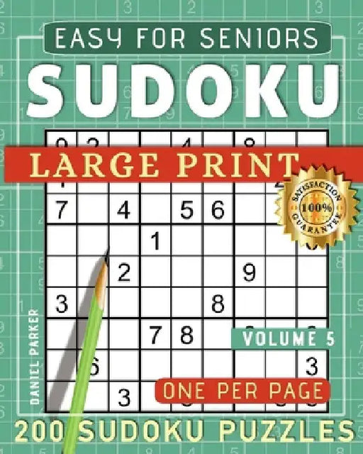 Large Print Easy Sudoku Puzzle Book For Seniors: 200 Sudoku Puzzles For Adults; Volume 5 by Samworld Press
