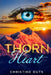 Thorn Heart by Christine Duts