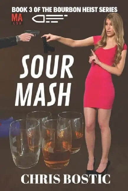 Sour Mash by Chris Bostic