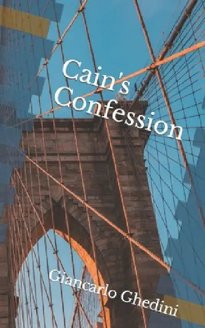 Cain's Confession by Giancarlo Ghedini