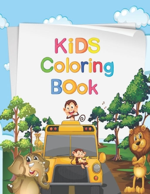 Kids coloring book: animals coloring book for kids ages 4-8 by Gb Publishing