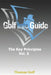Golf Info Guide: The Key Principles VOL 5 by Thomas Golf