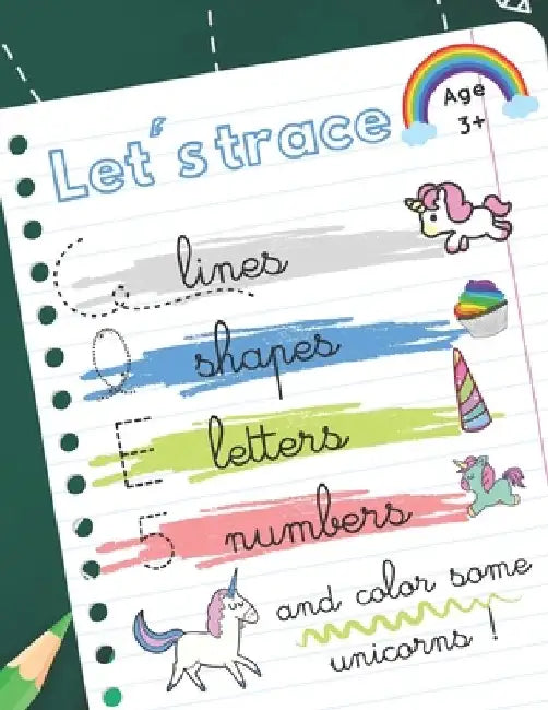 Let's trace some lines, shapes, letters, numbers: workbook alphabet handwriting practice for preschool kids. Unicorns theme by Play And Learn