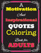 A Motivation and Inspirational QUOTES Coloring Book for Adults by Jaja Media