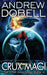 Crux Magi: A Space Opera Fantasy Adventure by Andrew Dobell