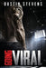 Going Viral: A Thriller by Dustin Stevens
