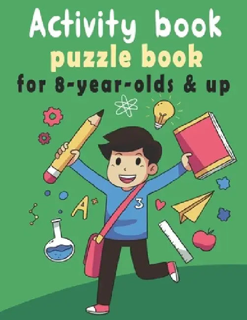 puzzle book for 8-year-olds & up: Activity Book for kids, Over 100 Mixed Brain Games for kids - Word search, Sudoku, Word Scramble, Tic tac toe and Co by Bk Activity Books