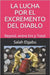 La Lucha Por El Excremento del Diablo: Repsol, entre Eni y Total by Elgabu, Salah