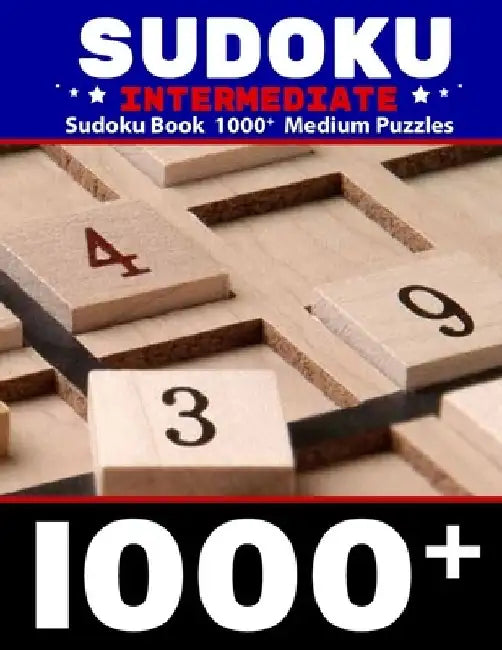 Sudoku Intermediate, Sudoku Book 1000+ Medium Puzzles: Intermediate Sudoku puzzle journal for adults Over 1000 Puzzles & Solutions Sudoku Book 9x9 for by Sudoku 3d-Tec