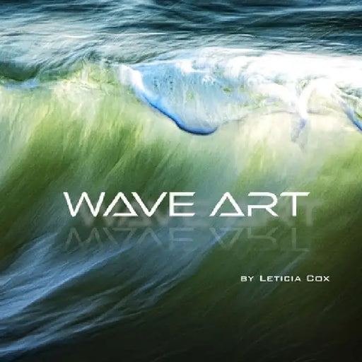 Wave Art by Leticia Cox