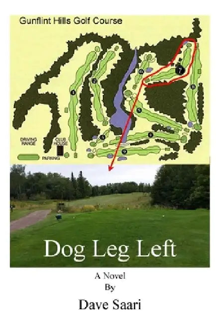 Dog Leg Left by Dave Saari